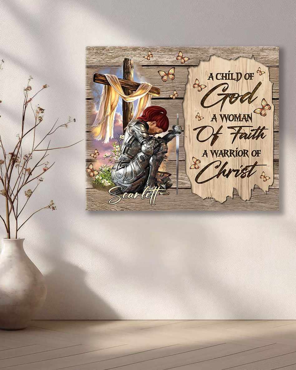 Personalized A Child Of God A Woman Of Faith Warrior Canvas - Tltr1401254