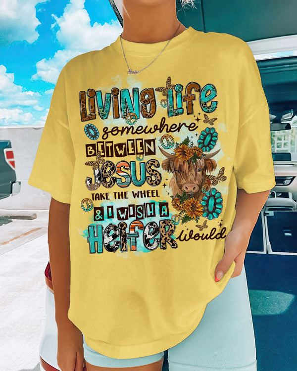 Living Life Somewhere Between Jesus Cow Cotton Shirt - Tltr1309235