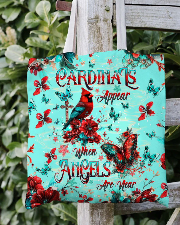 When Cardinals Appear Angels Are Near Tote Bag  - Tltw1212243