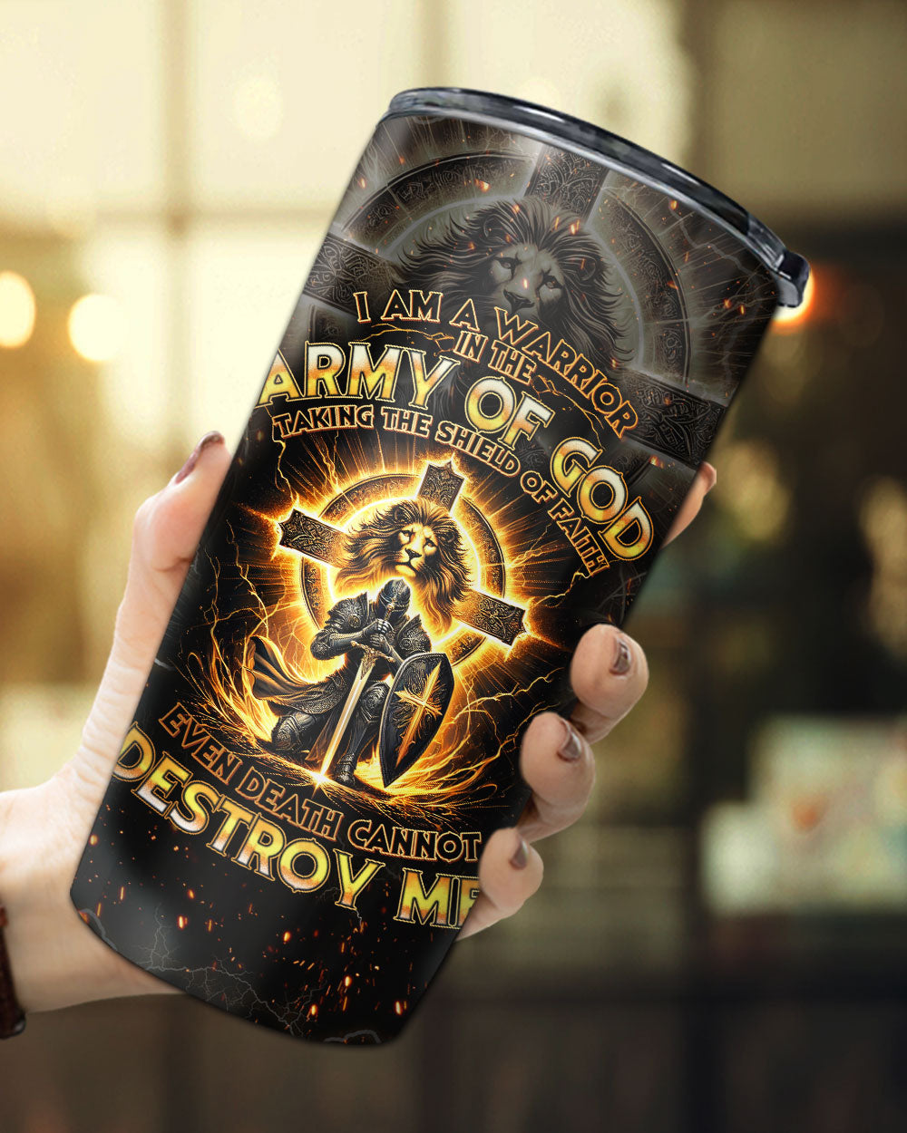 I Am A Warrior In The Army Of God Tumbler - Tytd2610243