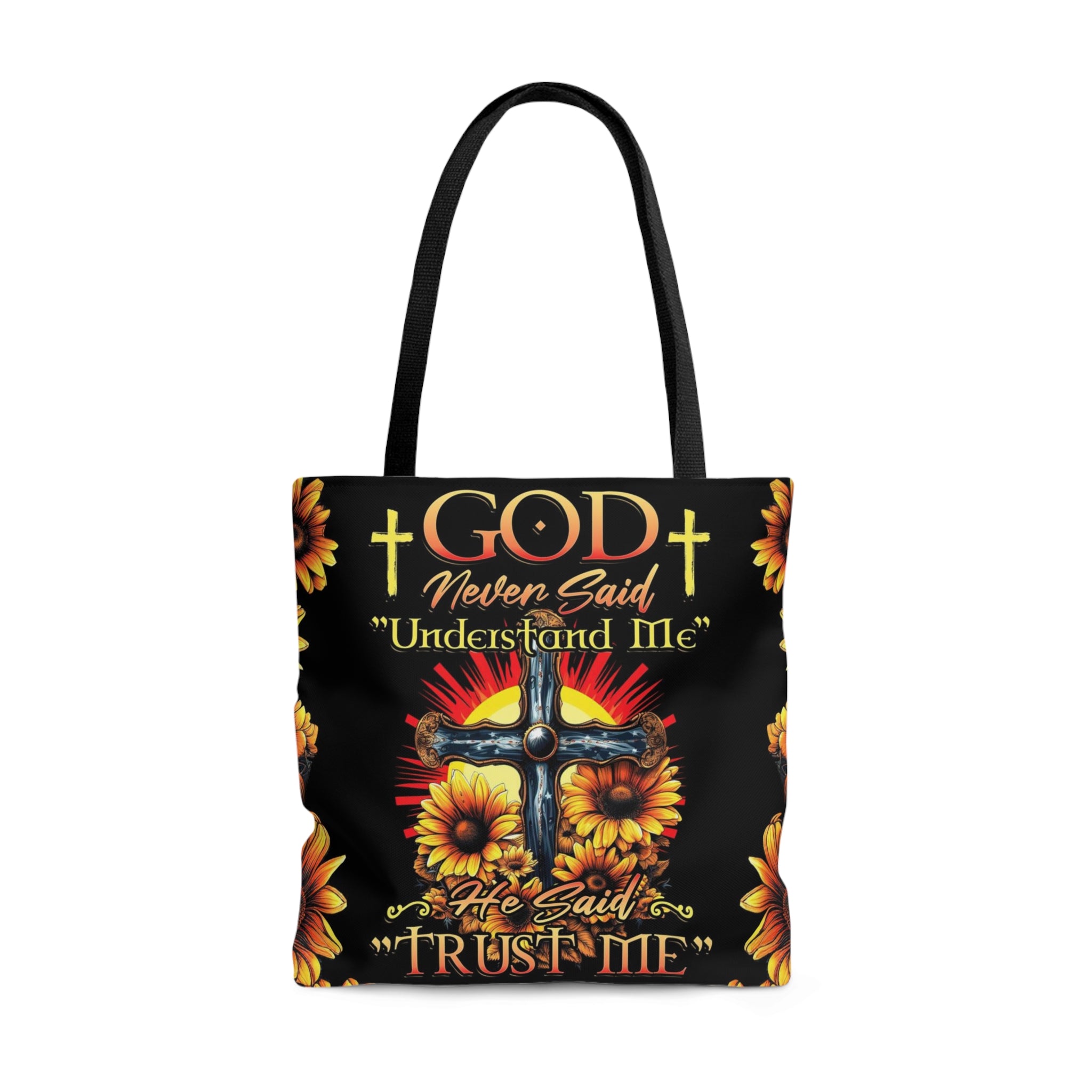 God Never Said Understand Me Tote Bag - Tytd30062318