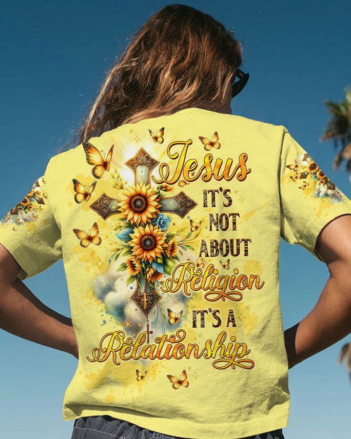 Jesus It's A Relationship Sunflower Women's All Over Print Shirt - Tltw1611234