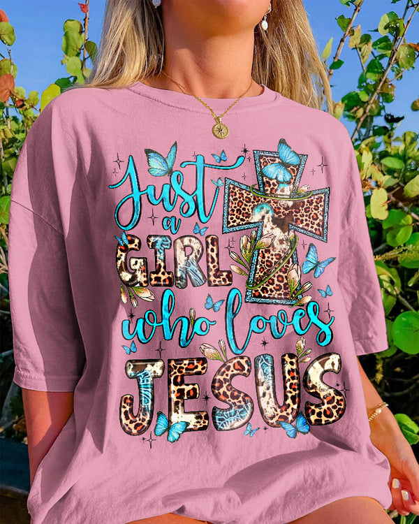 Just A Girl Who Loves Jesus Cotton Shirt - Ty0707231