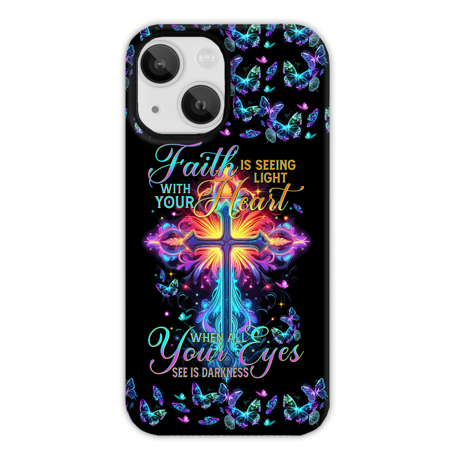 Faith Is Seeing Light With Your Heart Phone Case - Tytm3006234