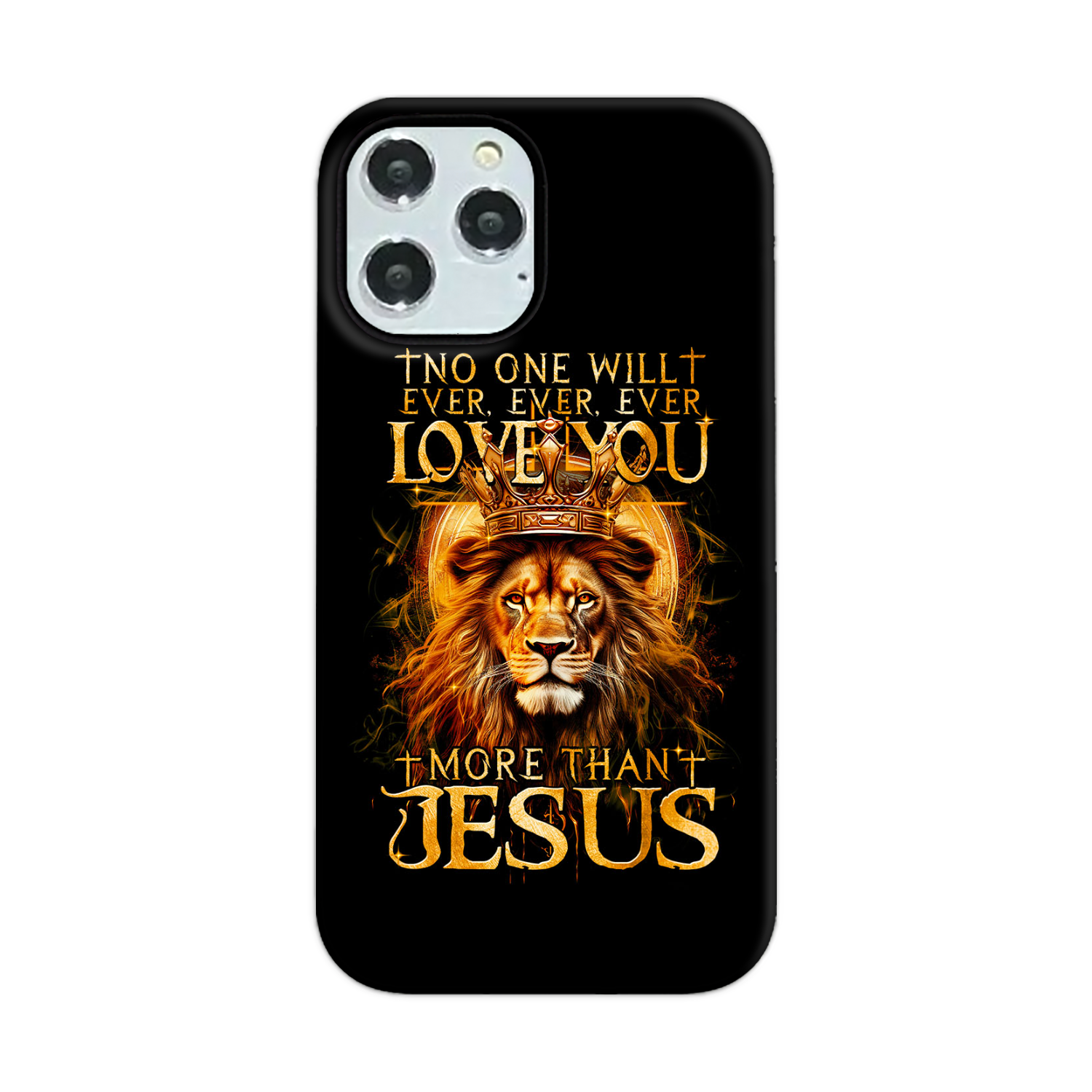 No One Will Ever Love You More Than Jesus Phone Case - Tytm3006239