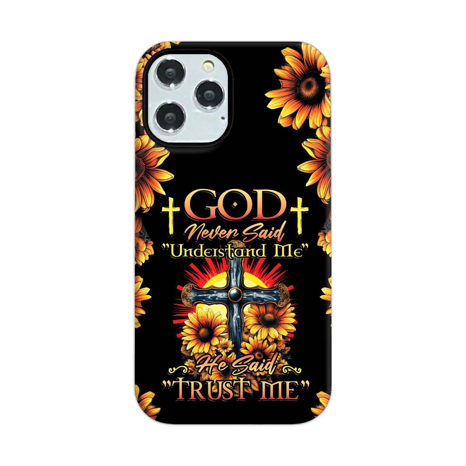 God Never Said Understand Me Phone Case - Tytd30062319