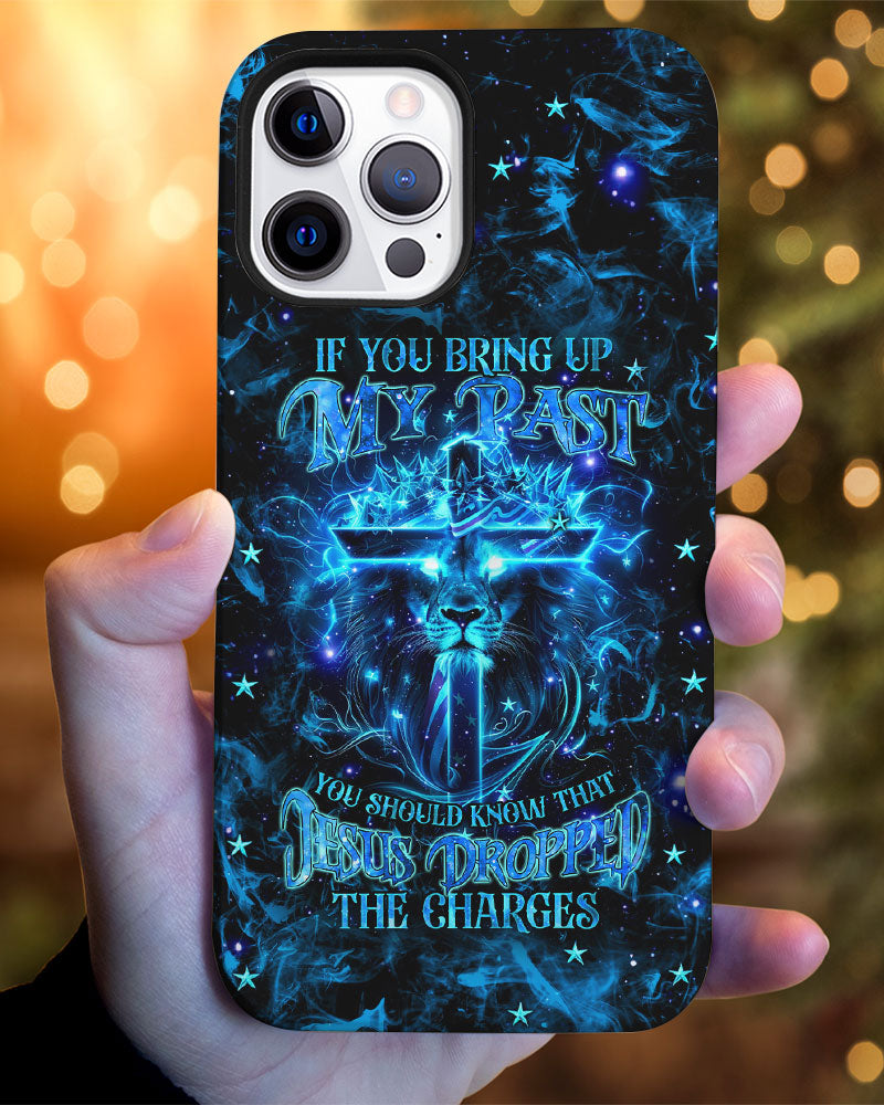 Jesus Dropped The Charges Lion Phone Case - Tlnz2006242