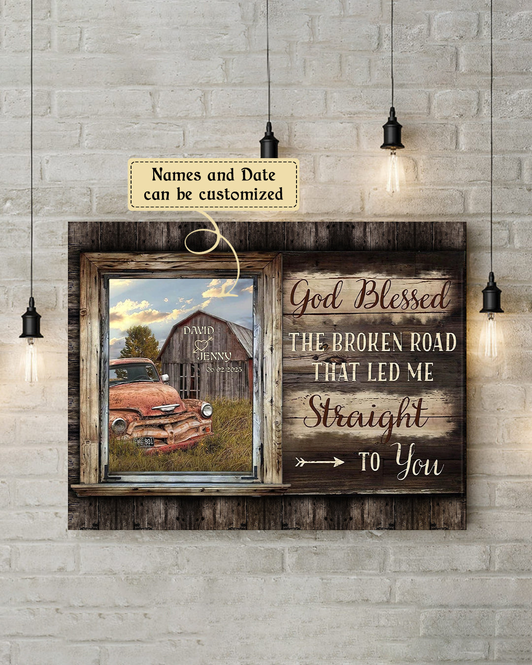 Personalized God Bless The Broken Road Couple Canvas - Yhhg0602253