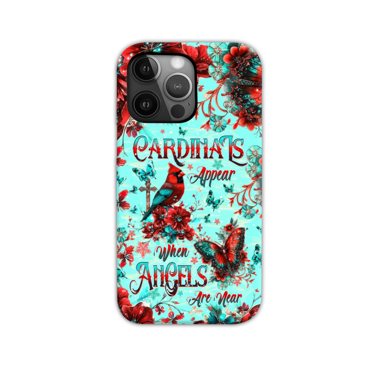 When Cardinals Appear Angels Are Near Phone Case  - Tltw1212241