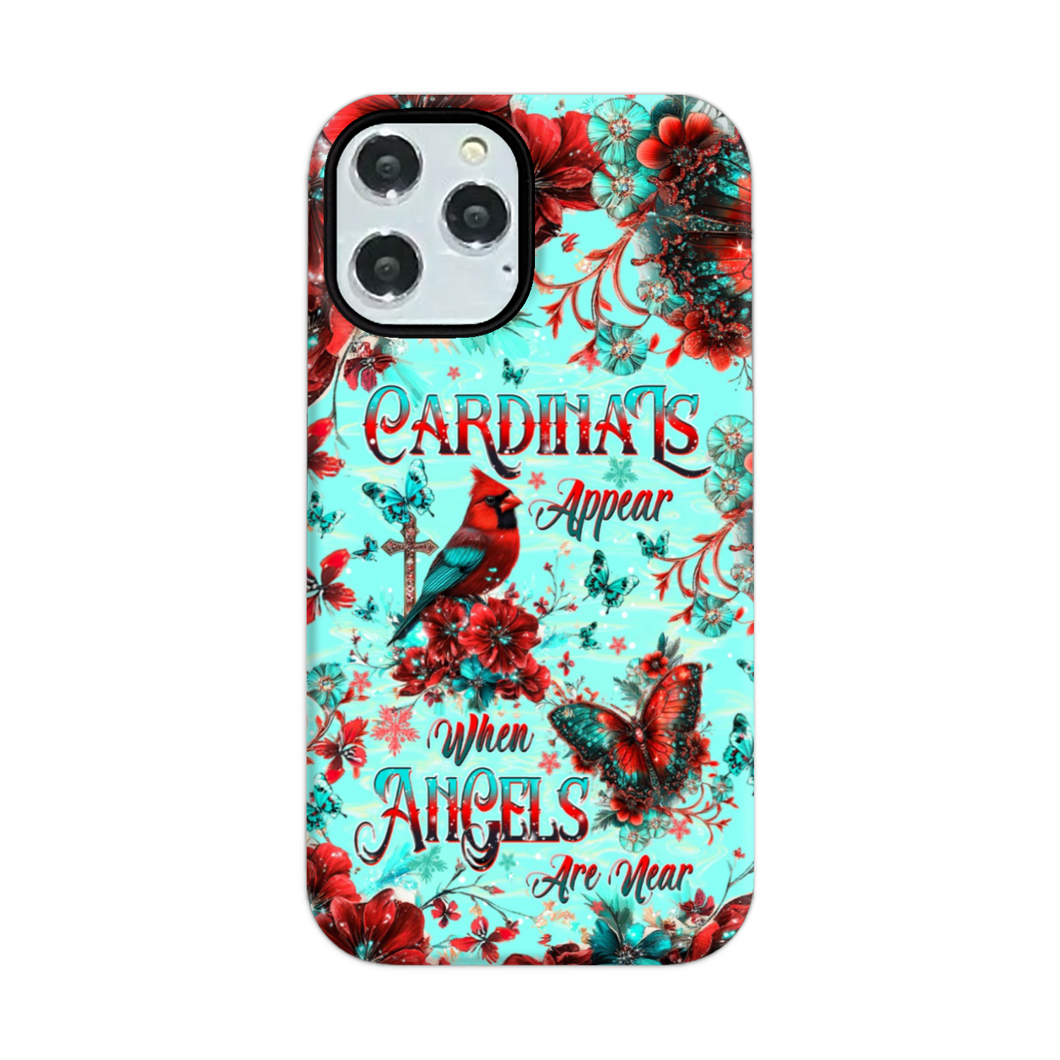 When Cardinals Appear Angels Are Near Phone Case  - Tltw1212241