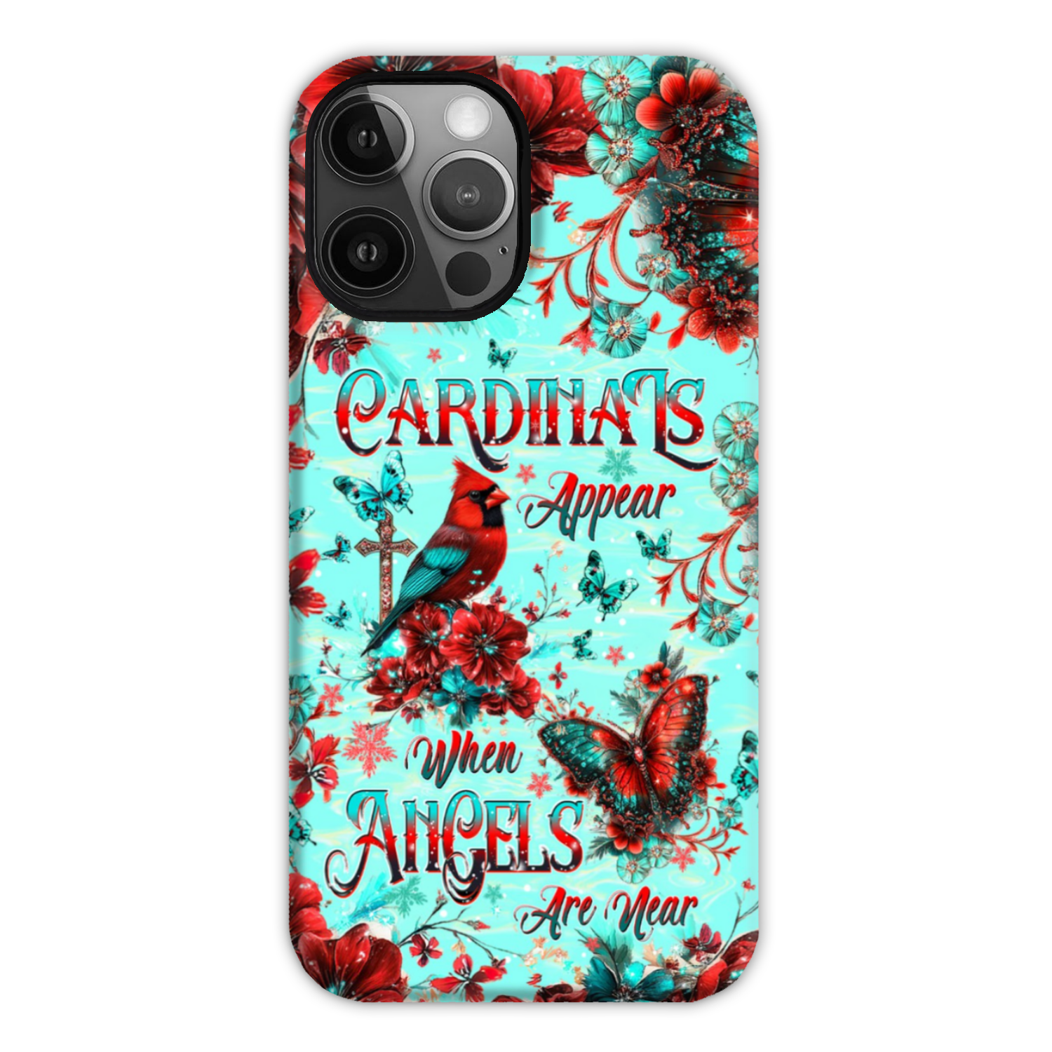 When Cardinals Appear Angels Are Near Phone Case  - Tltw1212241