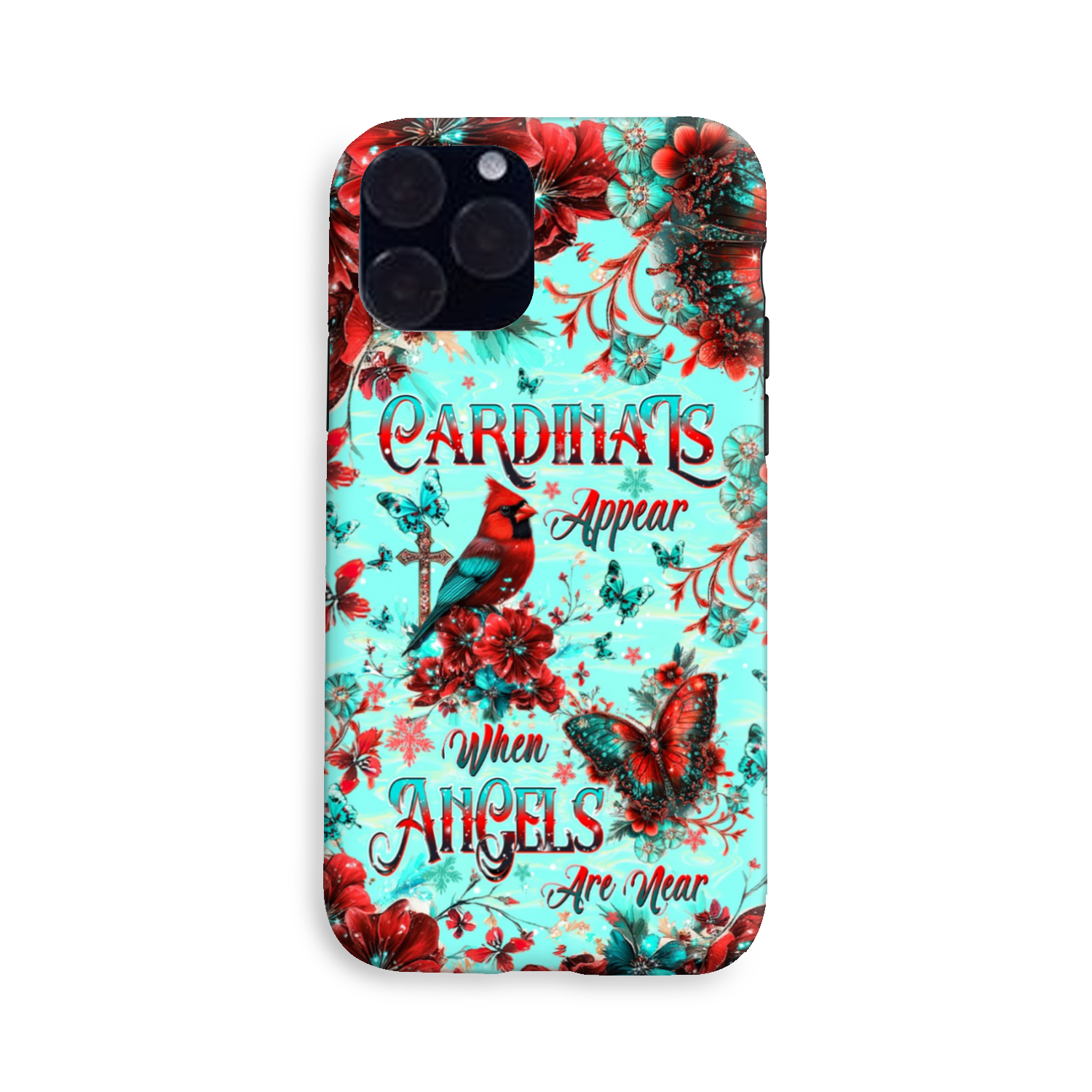 When Cardinals Appear Angels Are Near Phone Case  - Tltw1212241