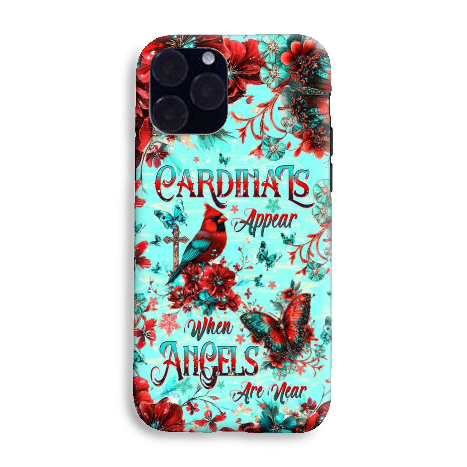 When Cardinals Appear Angels Are Near Phone Case  - Tltw1212241