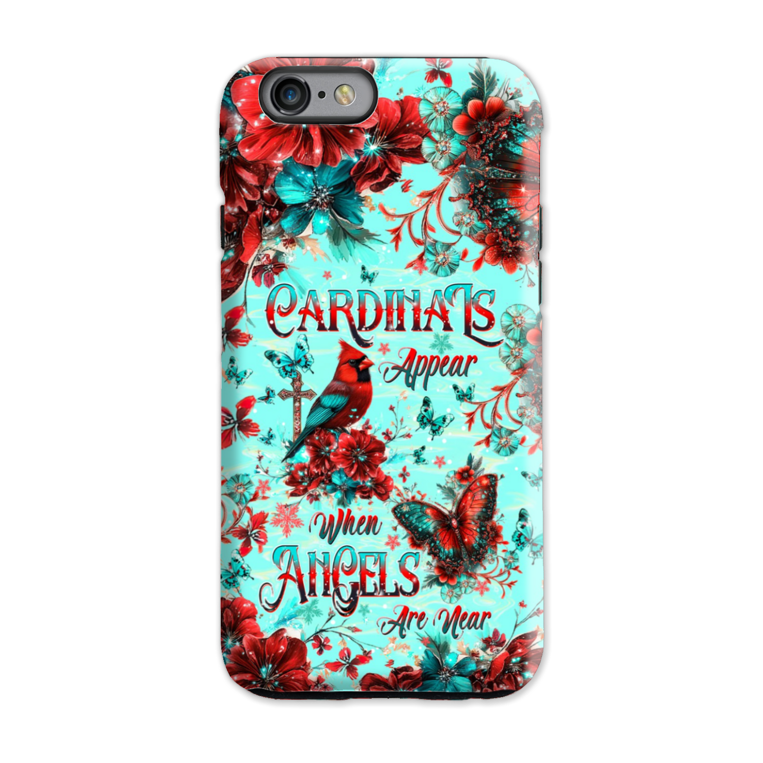 When Cardinals Appear Angels Are Near Phone Case  - Tltw1212241