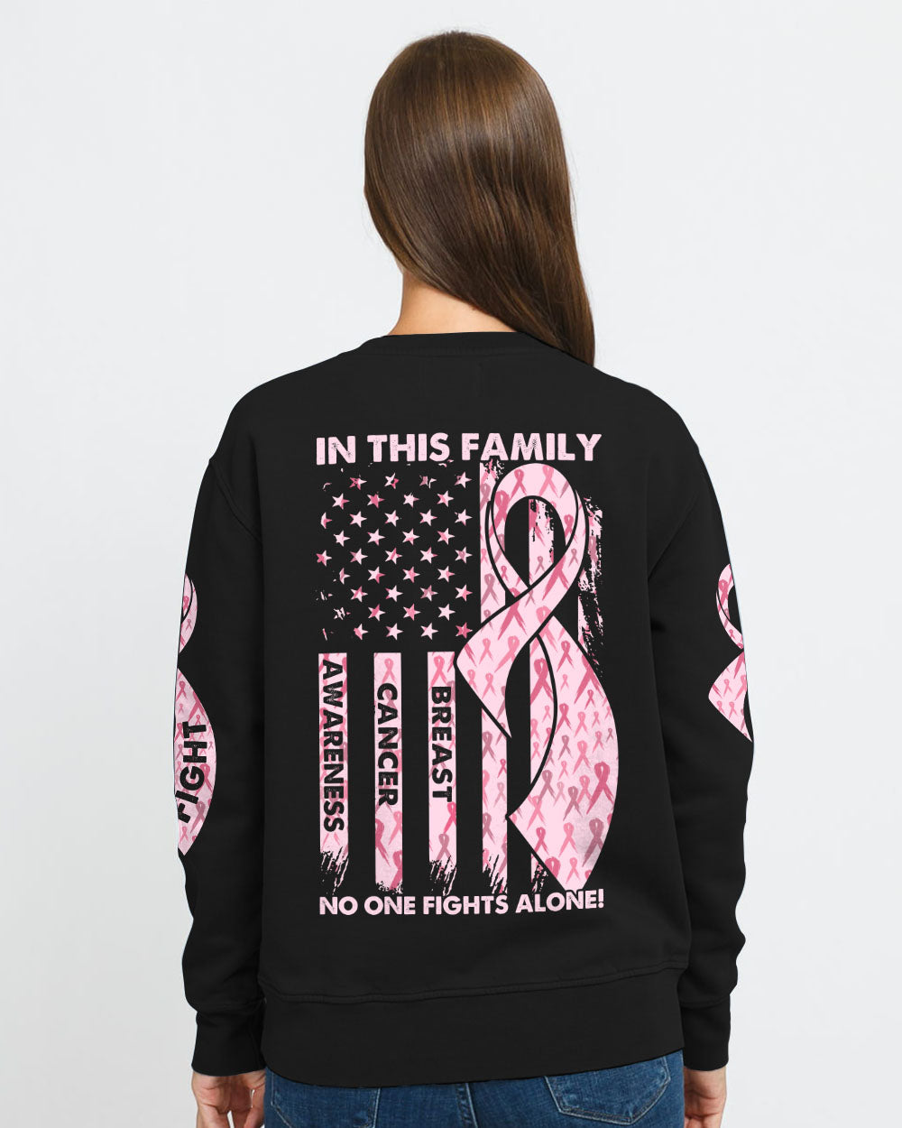 In This Family No One Fights Alone Pink Ribbon Flag Women's Breast Cancer Awareness Sweatshirt