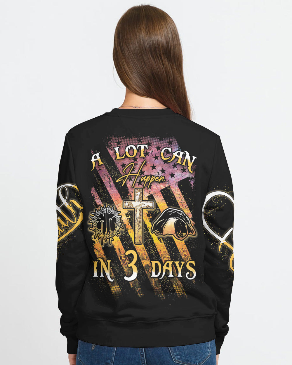 A Lot Can Happen In 3 Days Women's Christian Sweatshirt