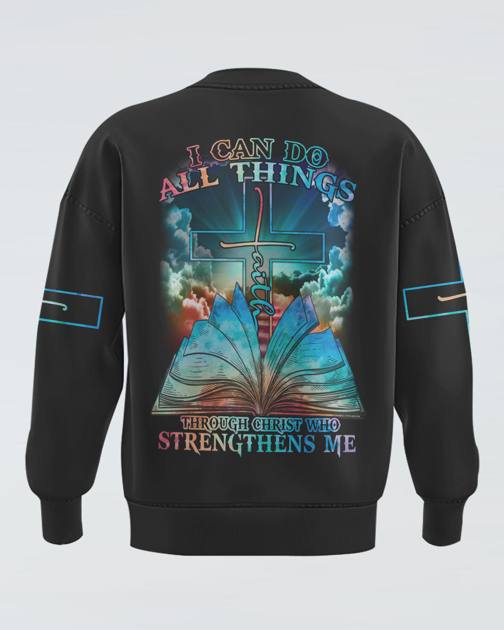 I Can Do All Things Through Christ Bible Cross Light Women's Christian Sweatshirt