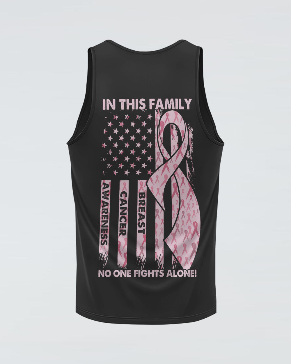 In This Family No One Fights Alone Pink Ribbon Flag Women's Breast Cancer Awareness Tanks